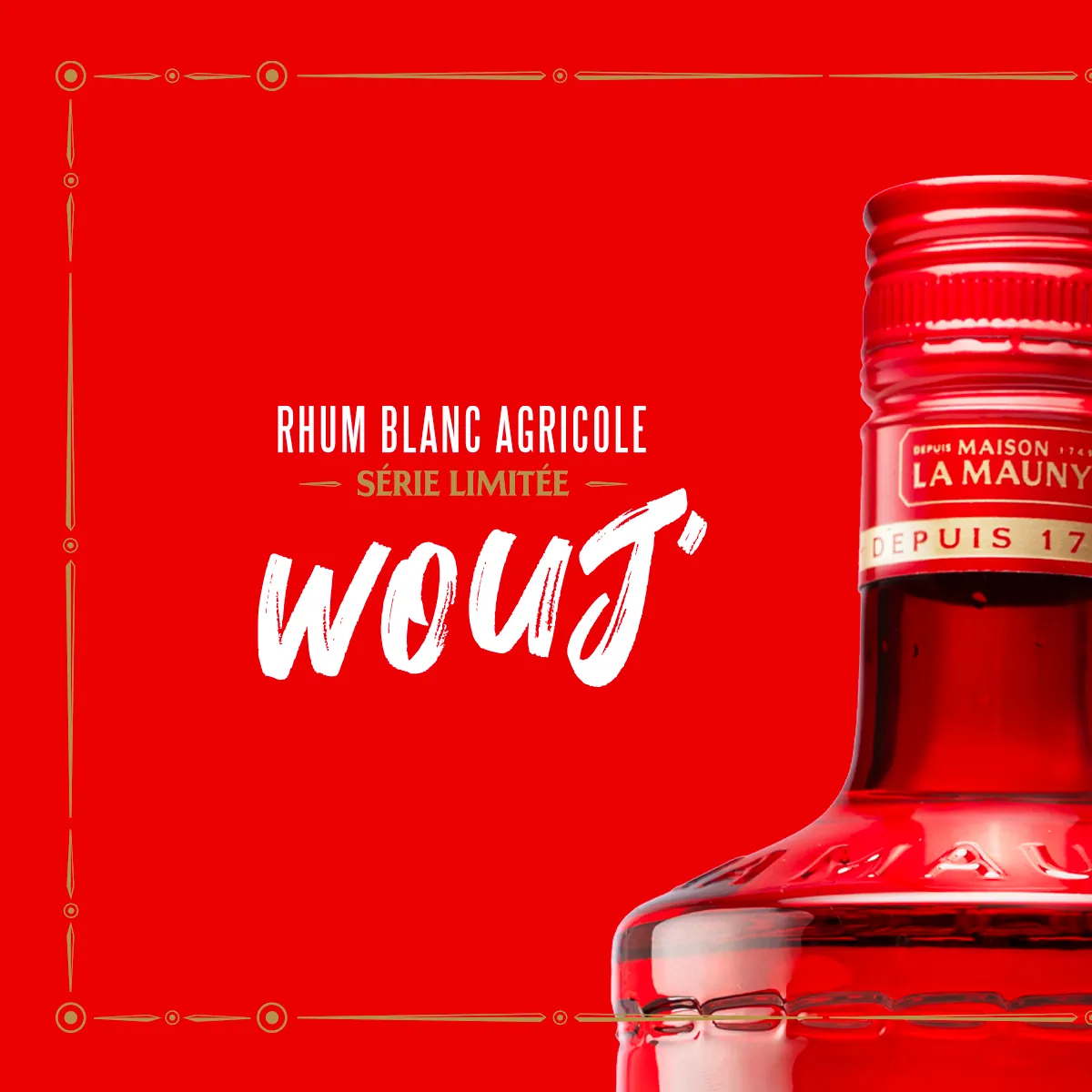 Lancement de Wouj, série limitée
